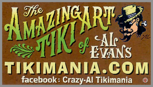 The Art of Crazy Al Evans - Bone Productions - Tiki Ad Card #4
